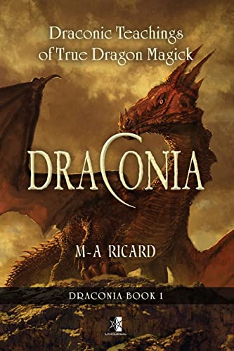 Draconia: Draconic Teachings of True Dragon Magick