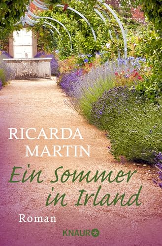 Ein Sommer in Irland: Roman