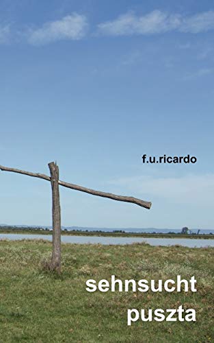 Sehnsucht Puszta