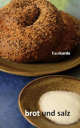 Brot und Salz von Books on Demand GmbH