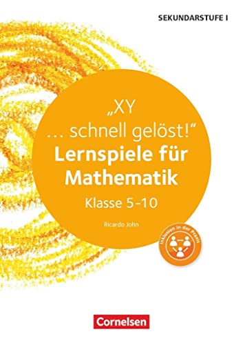 Lernspiele Sekundarstufe I - Mathematik - Klasse 5-10: XY ... schnell gelöst! - Kopiervorlagen