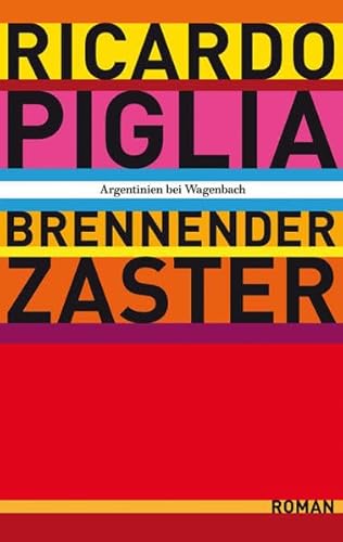 Brennender Zaster: Roman (Wagenbachs andere Taschenbücher) von Wagenbach