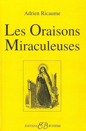 Les Oraisons miraculeuses