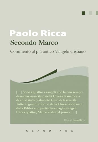 Secondo Marco. Commento al più antico Vangelo cristiano (I libri di Paolo Ricca) von Claudiana