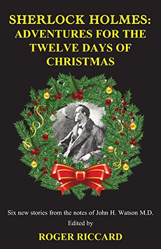 Sherlock Holmes: Adventures for the Twelve Days of Christmas (Sherlock Holmes 12 Days of Christmas) von Parlux