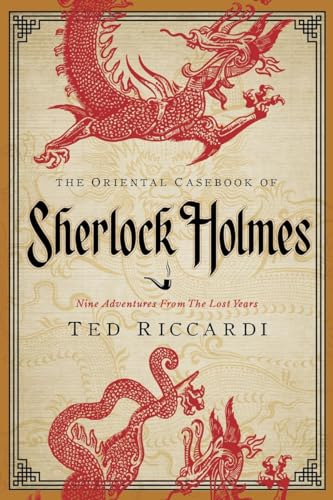 The Oriental Casebook of Sherlock Holmes: Nine Adventures from the Lost Years (Pegasus Crime) von Pegasus Crime