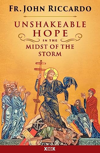 Unshakeable Hope in the Midst of the Storm
