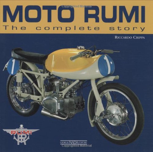 Moto Rumi: The Complete Story