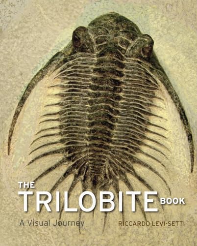 Trilobite Book: A Visual Journey von University of Chicago Press