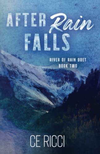 After Rain Falls (River of Rain, Band 2) von Independently published