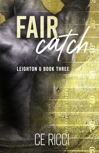 Fair Catch (Leighton U, Band 3)