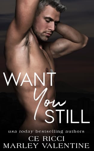 Want You Still von Deserted Press LLC