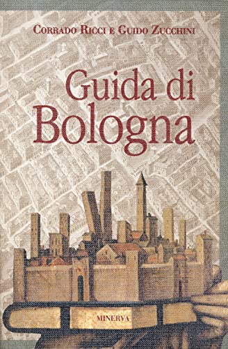 Guida di Bologna. Nuova ediz. von Minerva Edizioni (Bologna)
