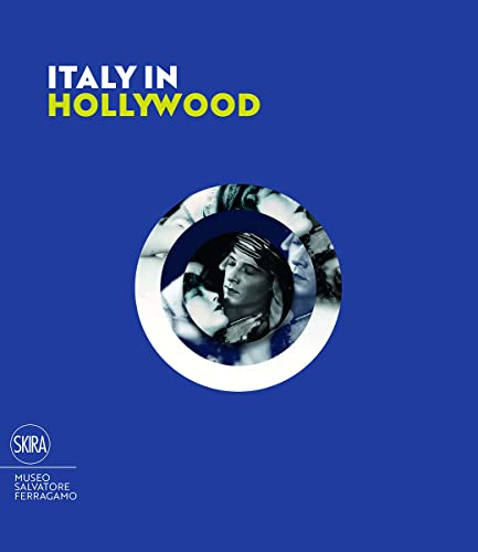 Italy in Hollywood von Skira Paris
