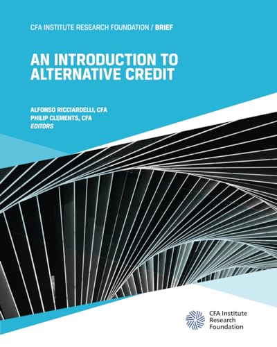 An Introduction to Alternative Credit von CFA Institute Research Foundation