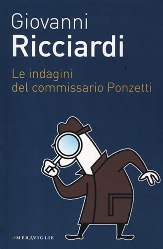 Le indagini del commissario Ponzetti (Le meraviglie) von Fazi