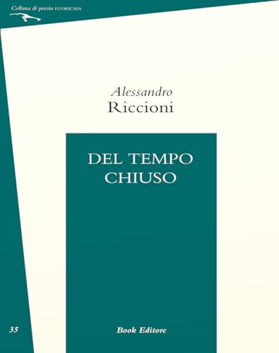 Del tempo chiuso (Fuoricasa)