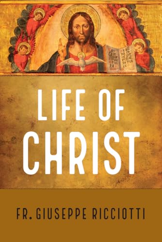 Life of Christ von Sophia Institute Press