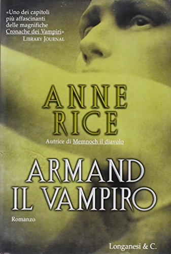Armand il vampiro (La Gaja scienza, Band 689) von Longanesi