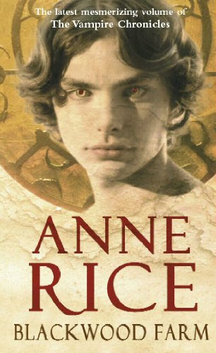 Blackwood Farm: The Vampire Chronicles 9 (Paranormal Romance)