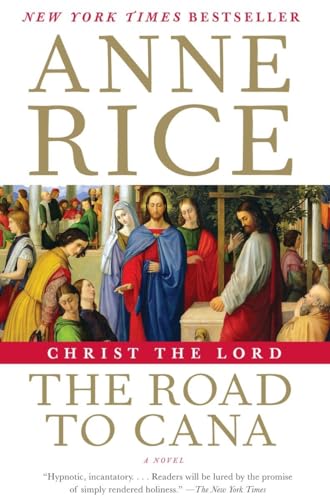 Christ the Lord: The Road to Cana von Anchor Books