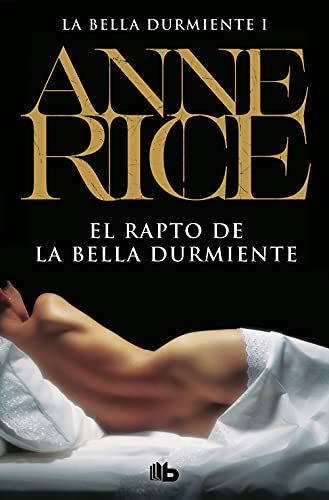 El rapto de la bella durmiente (Ficción, Band 1) von B de Bolsillo (Ediciones B)
