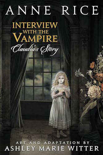 Interview With The Vampire: Claudia's Story Interview With The Vampire: Claudia's Story