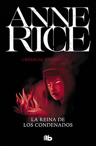 La reina de los condenados (Ficción, Band 3) von B de Bolsillo