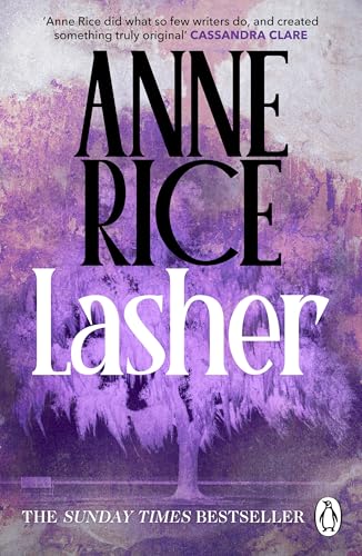 Lasher: Lives of the Mayfair Witches Lasher: Lives of the Mayfair Witches von Penguin