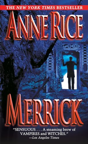 Merrick: A Novel (Vampire Chronicles, Band 7)
