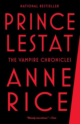 Prince Lestat: The Vampire Chronicles Prince Lestat: The Vampire Chronicles von Anchor Books