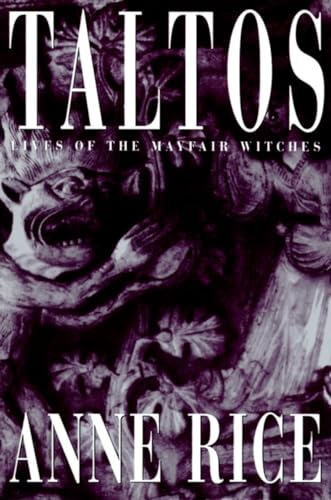 Taltos: Lives of the Mayfair Witches Taltos: Lives of the Mayfair Witches