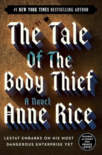 The Tale of the Body Thief (Vampire Chronicles, Band 4) von Ballantine Books