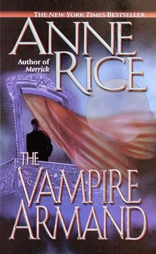 The Vampire Armand (Vampire Chronicles, Band 6)