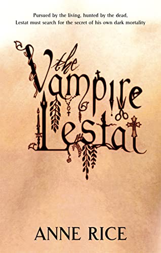 The Vampire Lestat: Volume 2 in series (Vampire Chronicles)
