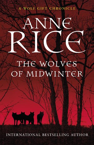 The Wolves of Midwinter (The Wolf Gift Chronicles, 2) von Arrow