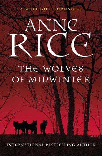 The Wolves of Midwinter (The Wolf Gift Chronicles, 2)