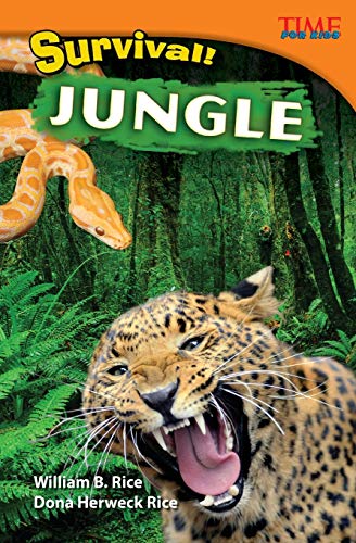 Survival! Jungle: Advanced (Time for Kids Nonfiction Readers) von Teacher Created Materials