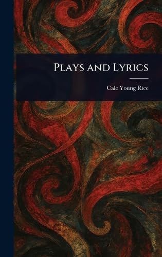 Plays and Lyrics von Anson Street Press