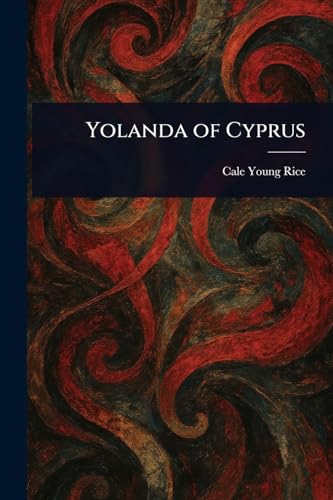 Yolanda of Cyprus von Anson Street Press