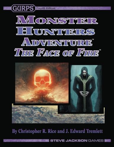 GURPS Monster Hunters Adventure: The Face of Fire von Steve Jackson Games Incorporated