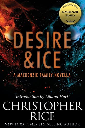Desire & Ice: A MacKenzie Family Novella (The MacKenzie Family)