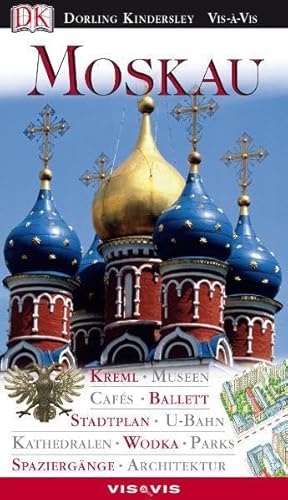 Vis a Vis Reiseführer Moskau (Vis à Vis) von DK Verlag Dorling Kindersley