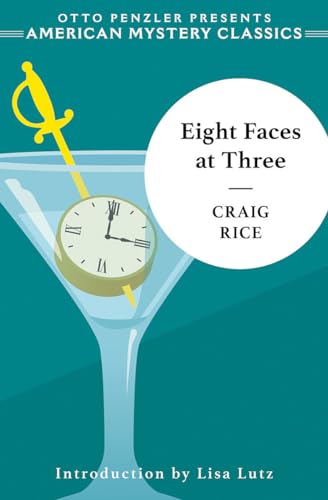 Eight Faces at Three: A John J. Malone Mystery (John J. Malone, 1, Band 0)