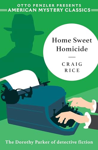 Home Sweet Homicide (An American Mystery Classic, Band 0)