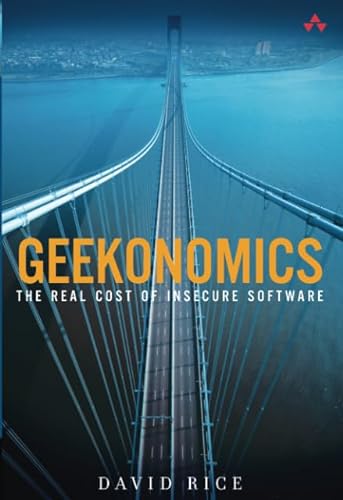 Geekonomics: The Real Cost of Insecure Software (paperback) von Addison-Wesley Professional