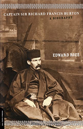 Captain Sir Richard Francis Burton. A Biography