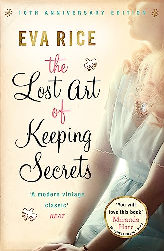 The Lost Art of Keeping Secrets: The bestselling coming-of-age novel from the author of This Could Be Everything von Headline Review