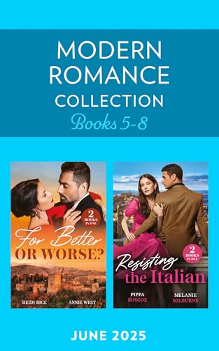 Modern Romance June 2025 Books 5-8: Billionaire's Wedlocked Wife / Queen by Royal Command / Inconveniently Wed / Illicit Italian Nights Modern Romance June 2025 Books 5-8: Billionaire's Wedlocked Wife / Queen by Royal Command / Inconveniently Wed / Illicit Italian Nights von Mills & Boon