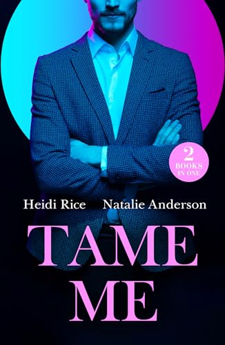 Tame Me: Revenge in Paradise / My One-Night Heir von Mills & Boon